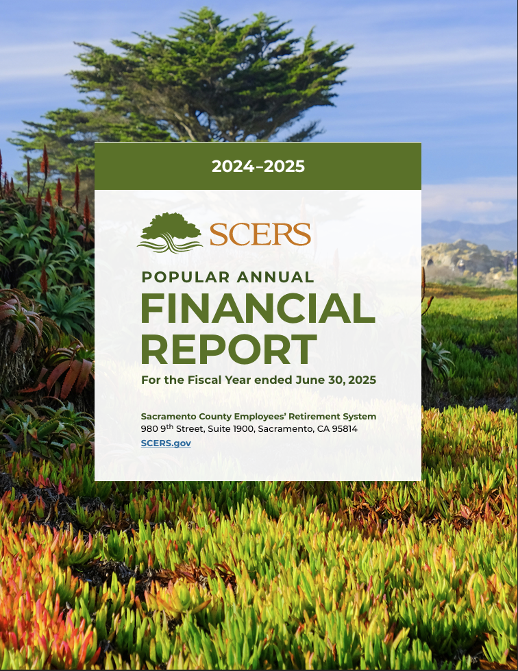 SCERS’ 2025 Popular Annual Financial Report is Online
